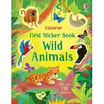 First Sticker Book Wild Animals (First Sticker Books)