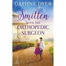 Smitten with the Orthopedic Surgeon (Third Coast Medical Romance)