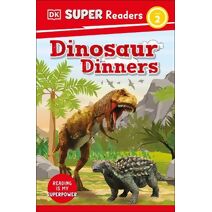 DK Super Readers Level 2 Dinosaur Dinners (DK Super Readers)