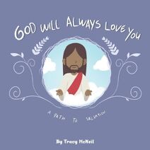 God Will Always Love You