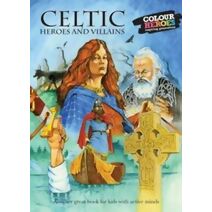 Celtic Heroes and Legends