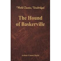 Hound of Baskerville (World Classics, Unabridged)