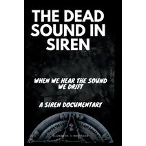 Dead Sound in Siren