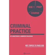 Criminal Practice (Sqe 1 Law)
