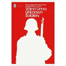 Unknown Soldiers (Penguin Modern Classics)