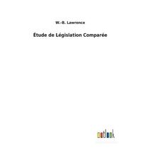 Etude de Legislation Comparee