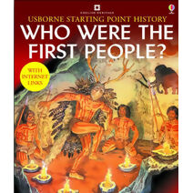 Who Were the First People (Usborne Starting Point History S.)