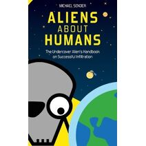 Aliens about Humans