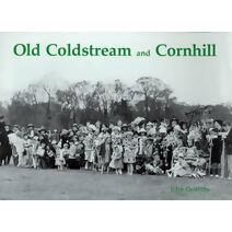 Old Coldstream and Cornhill