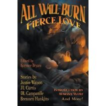 Or All Will Burn (Raconteur Press Anthologies)