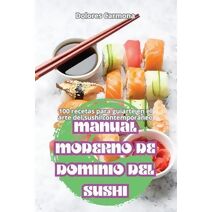 Manual Moderno de Dominio del Sushi