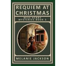 Requiem at Christmas (Miss Henry Art Cozy Mysteries)