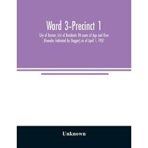 Ward 3-Precinct 1; City of Boston; List of Residents 20 years of Age and Over (Females Indicated by Dagger) as of April 1, 1931