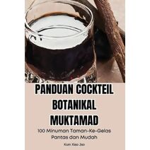 Panduan Cockteil Botanikal Muktamad