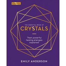 Essential Book of Crystals (Elements)