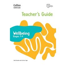 International Lower Secondary Wellbeing Teacher's Guide Stages 7–9 (Collins International Lower Secondary Wellbeing)