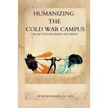 Humanizing the Cold War Campus