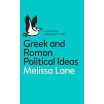 Greek and Roman Political Ideas (Pelican Books)