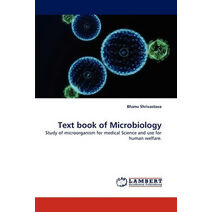 Text book of Microbiology