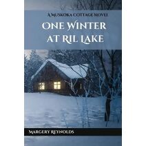 One Winter at Ril Lake
