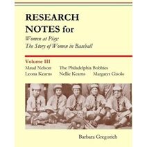 Research Notes for Women at Play (Research Notes for Women at Play)
