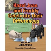 Hazel Jean and Freddy Celebrate their Differences