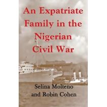 Expatriate Family in the Nigerian Civil War