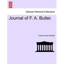 Journal of F. A. Butler.