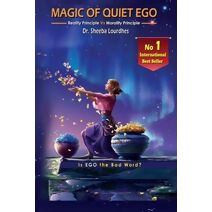 Magic of Quiet Ego