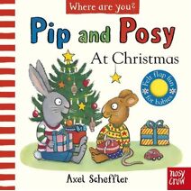Pip and Posy, Where Are You? At Christmas (A Felt Flaps Book) (Pip and Posy)