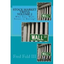 Stock Market Trivia Volume 2