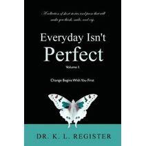 Every Day Isn't Perfect (Every Day Isn't Perfect)