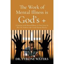 Work of Mental Illness Is God's +
