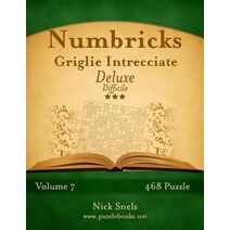 Numbricks Griglie Intrecciate Deluxe - Difficile - Volume 7 - 468 Puzzle (Numbricks)