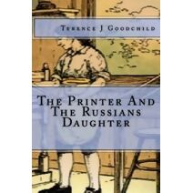 Printer And The Russians Daughter