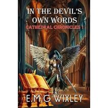 In The Devil's Own Words (Cathedral Chronicles)