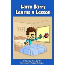 Larry Barry Learns a Lesson
