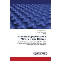 III-Nitride Optoelectronic Materials and Devices