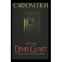 Into the Devil's Closet (Bellamy Blanchette Cozy, Paranormal Suspense Mystery)