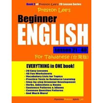 Preston Lee's Beginner English Lesson 21 - 40 For Taiwanese (Preston Lee's English for Taiwanese)