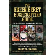 Green Beret Bushcrafting Guide