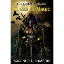 Queen of Magic (Realm of Magic)