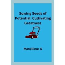 Sowing Seeds of Potential