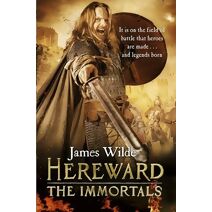 Hereward: The Immortals (Hereward)