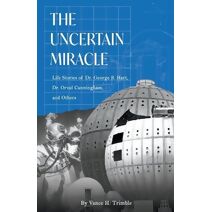 Uncertain Miracle