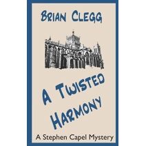 Twisted Harmony (Stephen Capel Murder Mysteries)