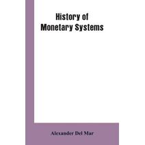 History of Monetary Systems