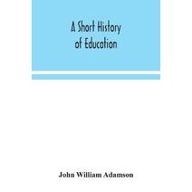 short history of education