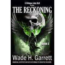 Reckoning- Most Gruesome Series on the Market. (Glimpse Into Hell)