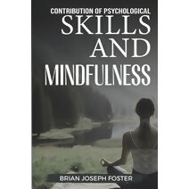 Contribution of Psychological Skills and Mindfulness